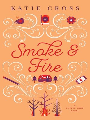cover image of Smoke and Fire